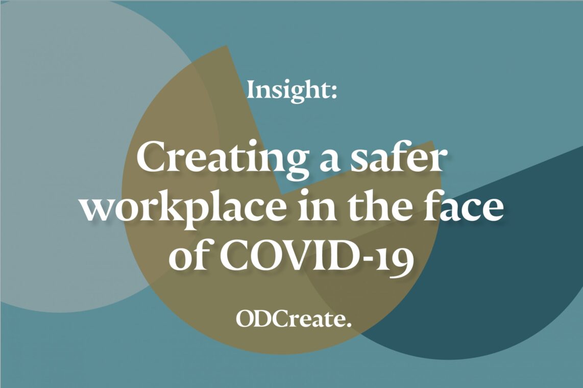 Creating a safer workplace in the face of COVID-19