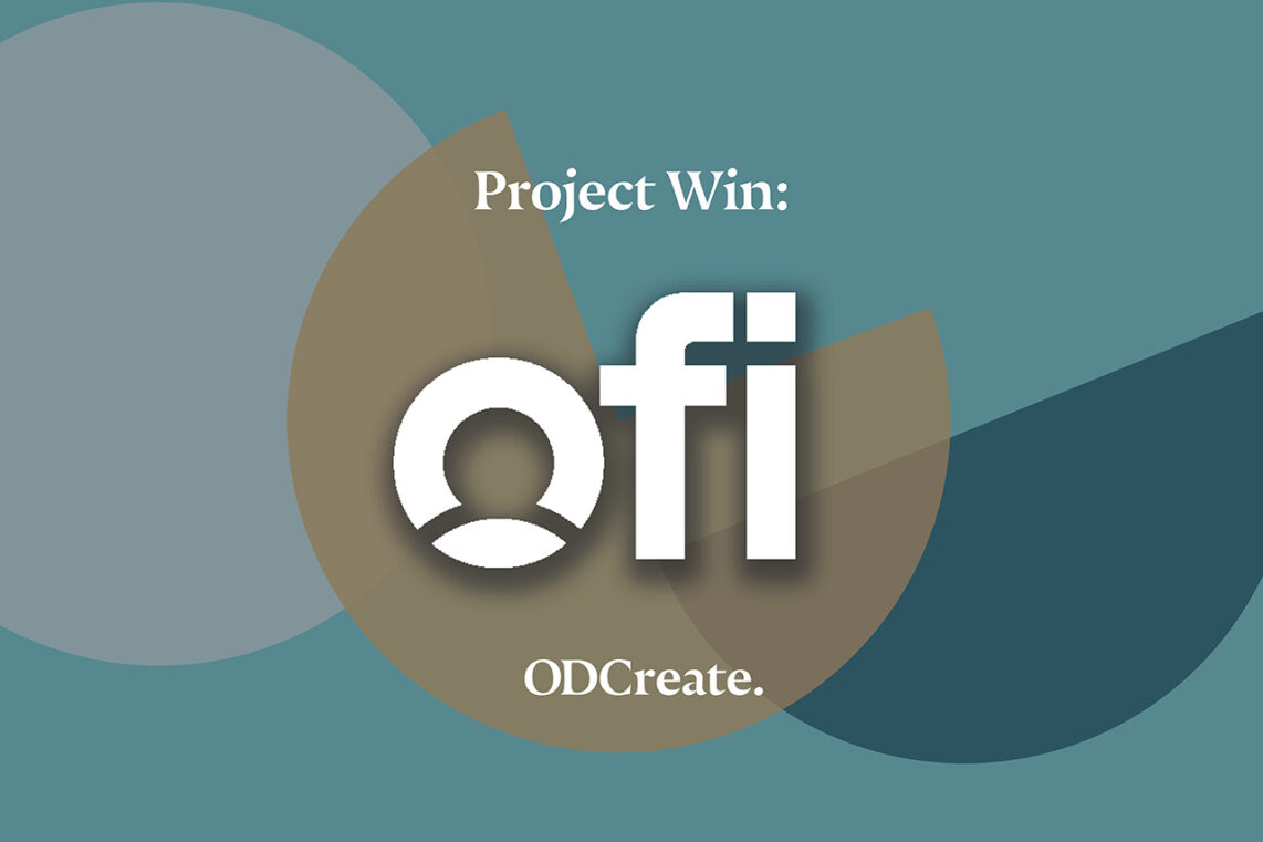 Project win for ODCreate: Ofi
